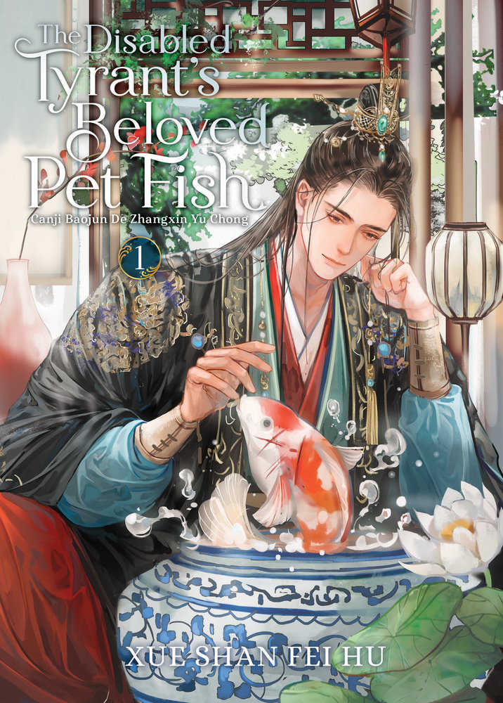 The Disabled Tyrant'S Beloved Pet Fish: Canji Baojun De Zhangxin Yu Chong (Novel) Volume. 1
