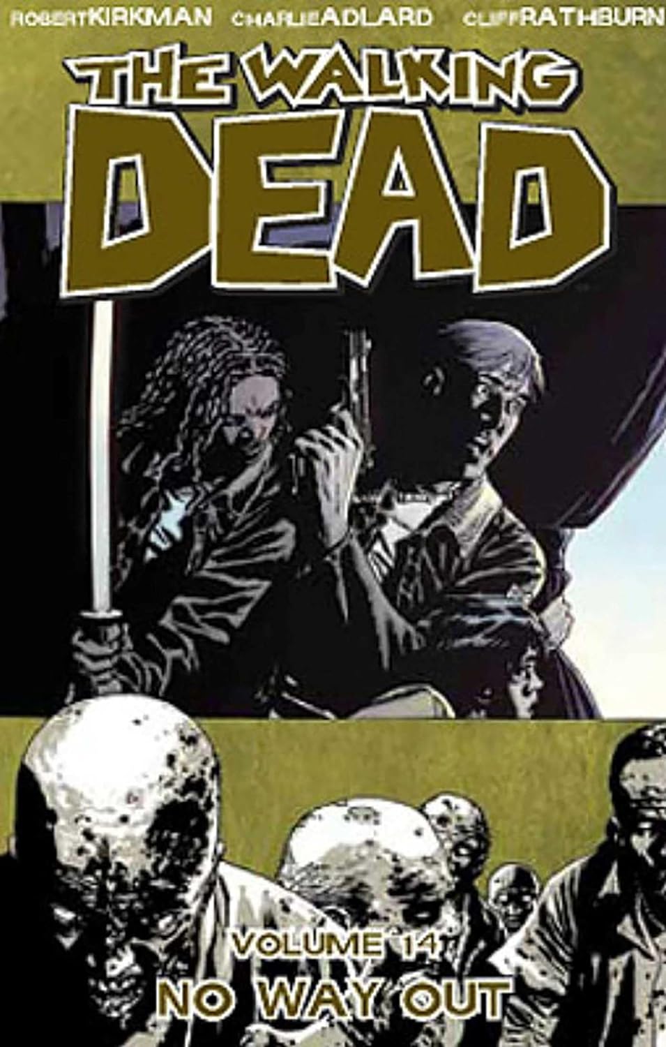 Walking Dead TPB Volume 14 No Way Out (Mature)