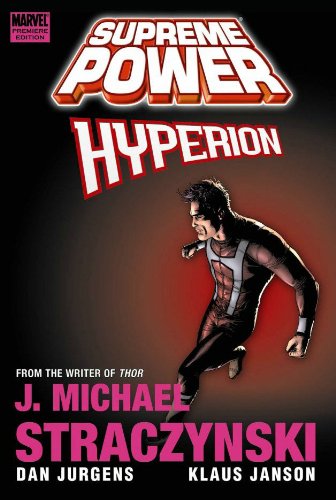 Supreme Power: Hyperion - Hardcover