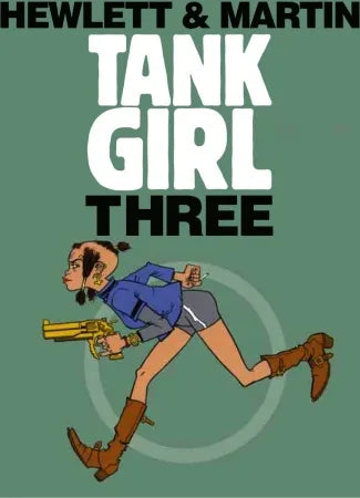 Hewlett & Martin Tank Girl Three (Remastered)