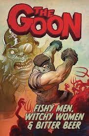 Goon TP VOL 03 Fishy Men, Witchy Women & Bitter Beer