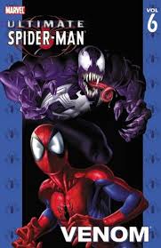 Ultimate Spider-Man Vol 6: Venom