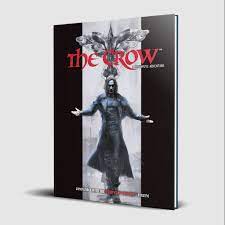 Everyday Heroes RPG: The Crow Cinematic Adventure
