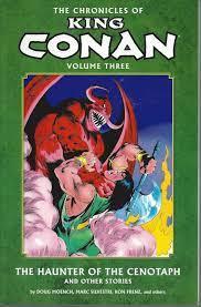 King Conan TP Vol 03 The Haunter of the Cenotaph