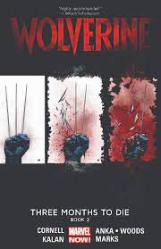 Wolverine Vol. 2: Three Months to Die
