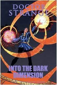 Doctor Strange Into the Dark Dimension Hardcover
