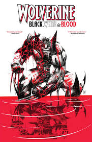 Wolverine: Black, White & Blood TPB