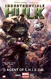 Indestructible Hulk TPB Vol. 1 Agent of Shield