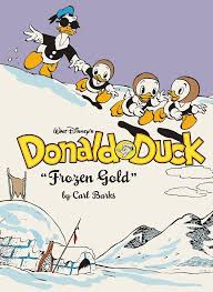 Walt Disneys Donald Duck Frozen Gold Hardcover