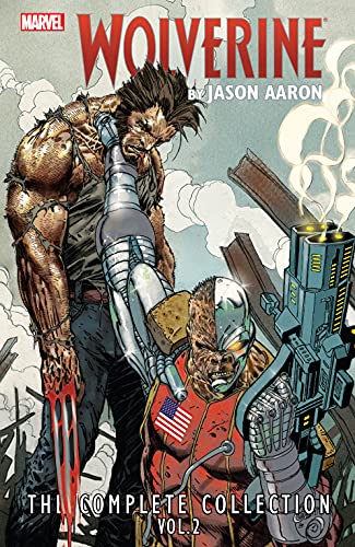 Wolverine By Aaron Complete Collection TPB Volume 02