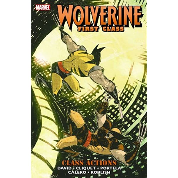 Wolverine First Class TPB Class Actions