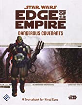 Star Wars Edge of the Empire: Dangerous Covenants