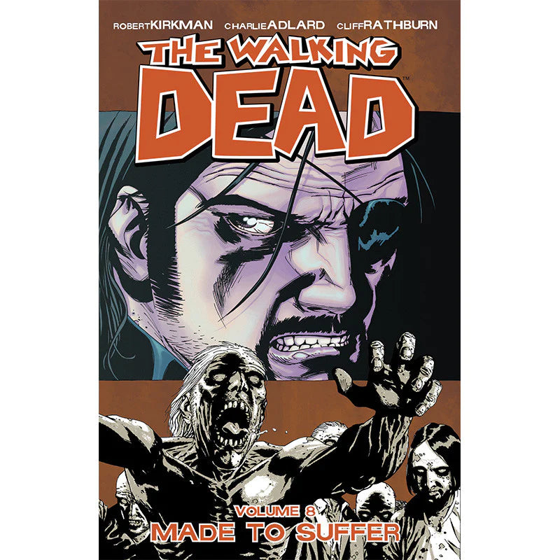 Walking Dead TPB Volume 08 Made To Suffer (New Printing) (Mature)