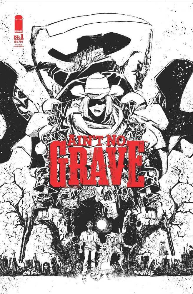 Aint No Grave #1 (Of 5) 3RD Printing
