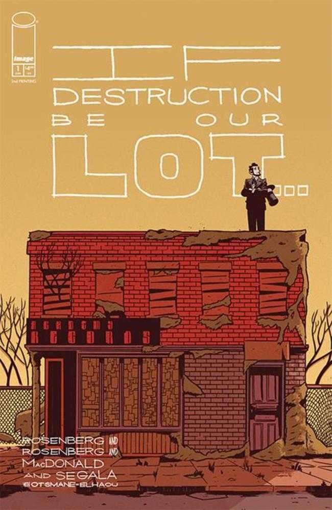 If Destruction Be Our Lot #1 2nd Printing (Mature)