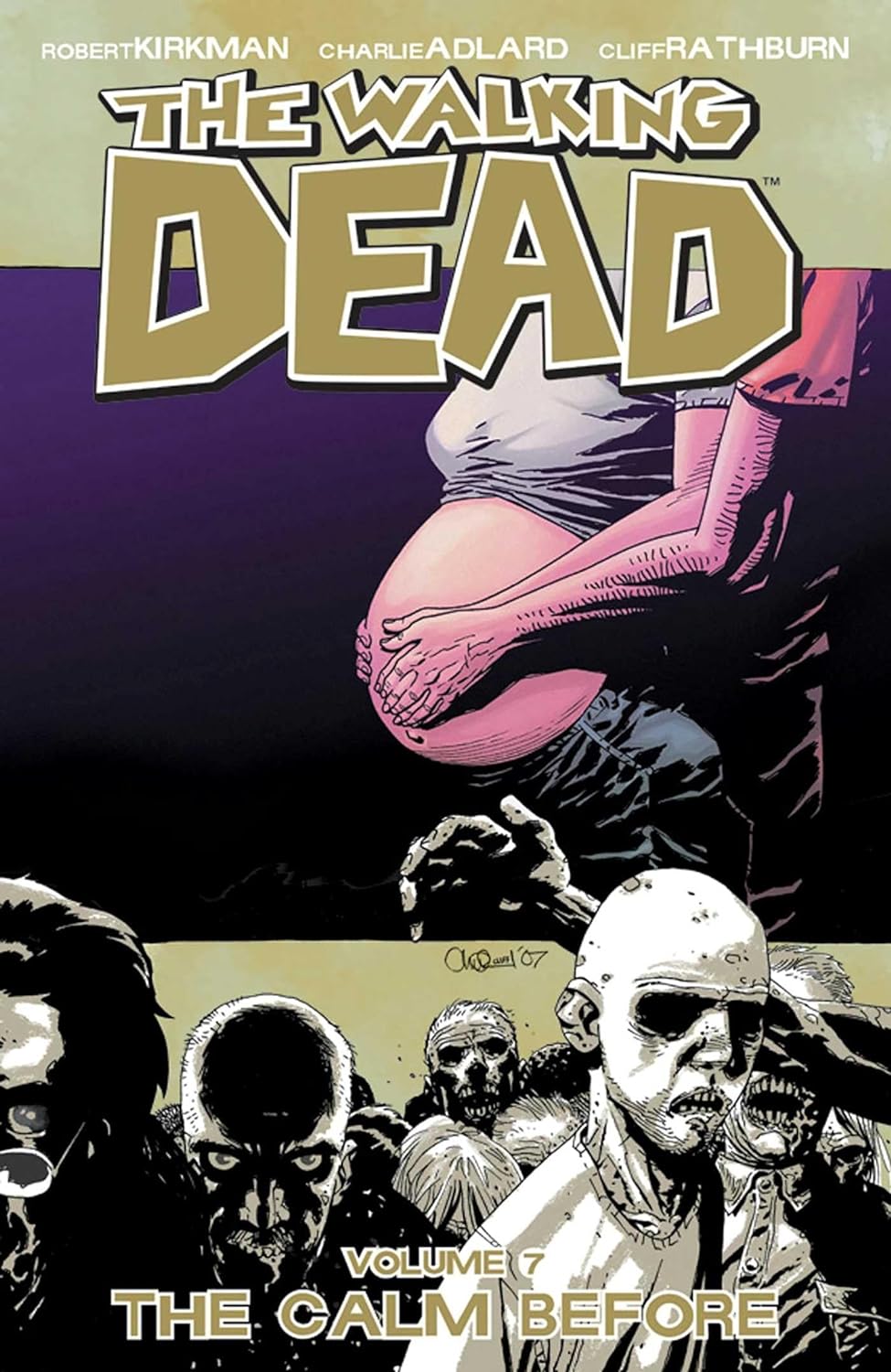 The Walking Dead, Vol. 7: The Calm Before (Mature)