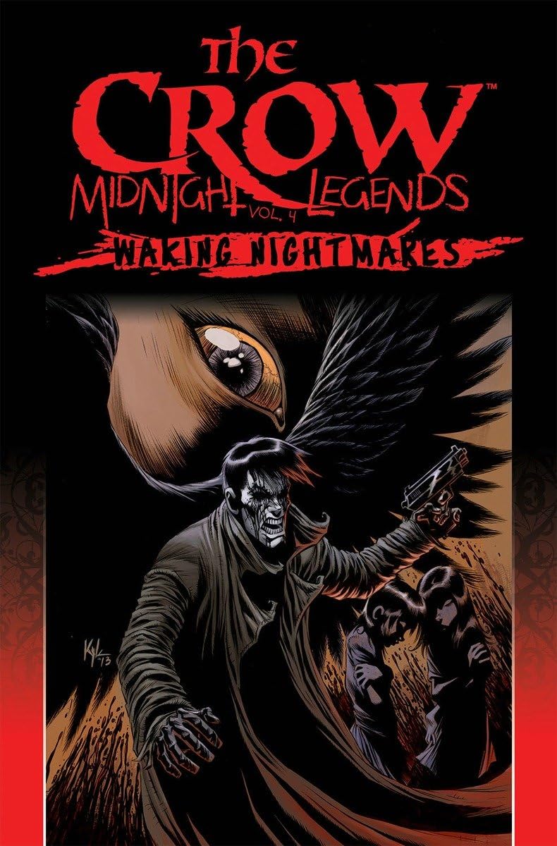 The Crow Midnight Legends Volume 4: Waking Nightmares