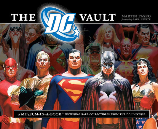 The DC Vault: A Museum-in-a-Book with Rare Collectibles from the DC Universe
