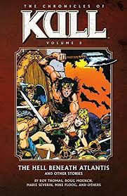 Chronicles of Kull TP VOL 02 The Hell Beneath Atlantis