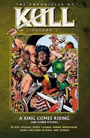 Chronicles of Kull TP VOL 01 A King Comes Riding