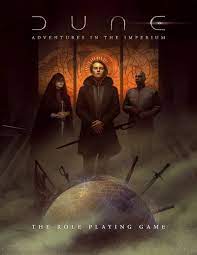 Dune RPG - Adventures in the Imperium