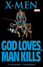 X-Men: God Loves, Man Kills TPB