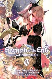 Seraph Of End Vampire Reign Graphic Novel Volume 06