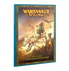 Warhammer: The Old World - Tomb Kings of Khemri