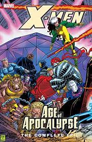 X-Men Vol. 3:  Age of Apocalypse The Complete Epic