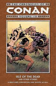 Chronicles of Conan TP VOL 18 Isle of the Dead