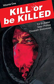 Kill or Be Killed Vol 1