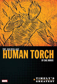 The Human Torch: The Golden Age Omnibus