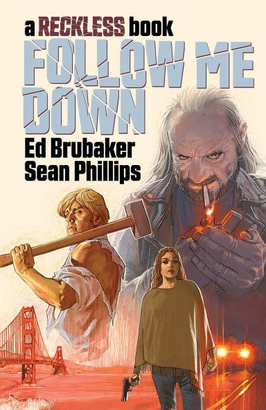 A Reckless Book Follow me Down Hardcover