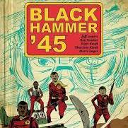 Black Hammer '45: From the World of Black Hammer TPB