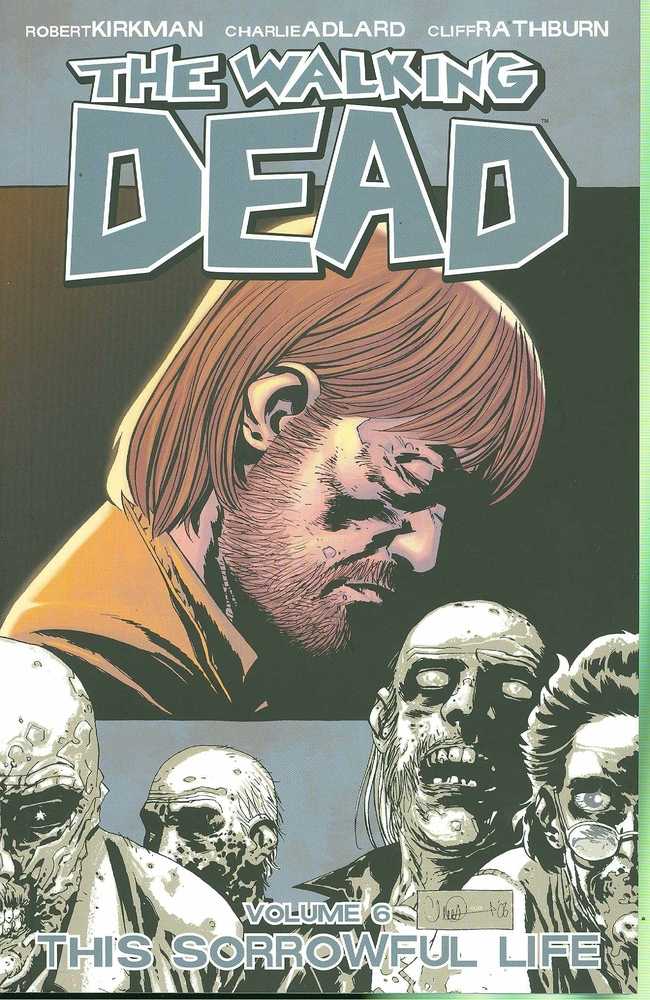 Walking Dead TPB Volume 06 Sorrowful Life (Mature)