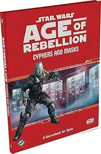 Star Wars Age of Rebellion: Cyphers and Masks